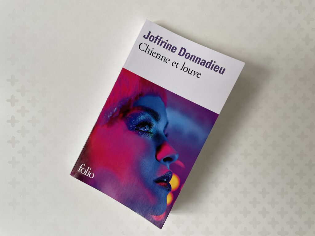 Chienne et louve – Joffrine Donnadieu – Folio